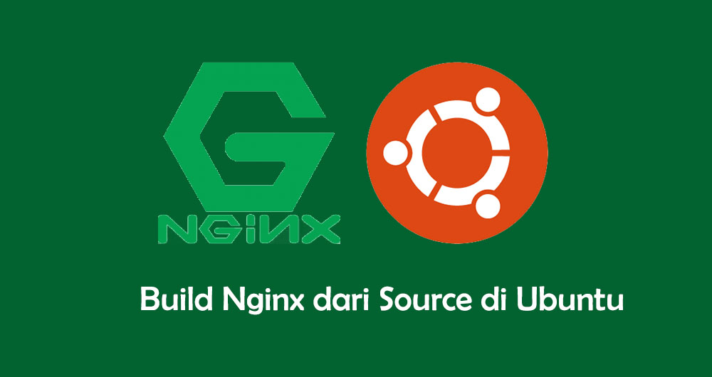 Build Nginx dari Source di Ubuntu