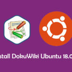 Cara Install dan Konfigurasi DokuWiki di Ubuntu 18.04